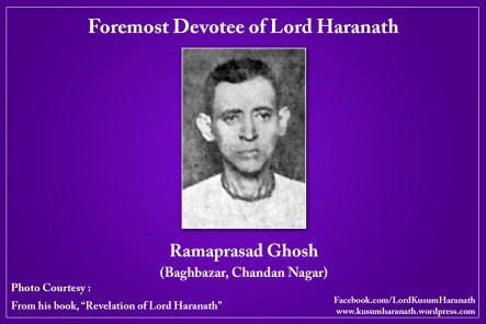 Foremost Devotee of Lord Haranath Ramaprasad Ghosh