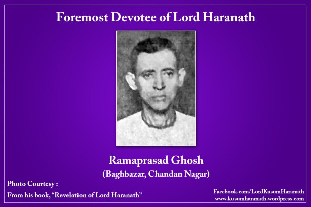 Foremost Devotee of Lord Haranath Ramaprasad Ghosh