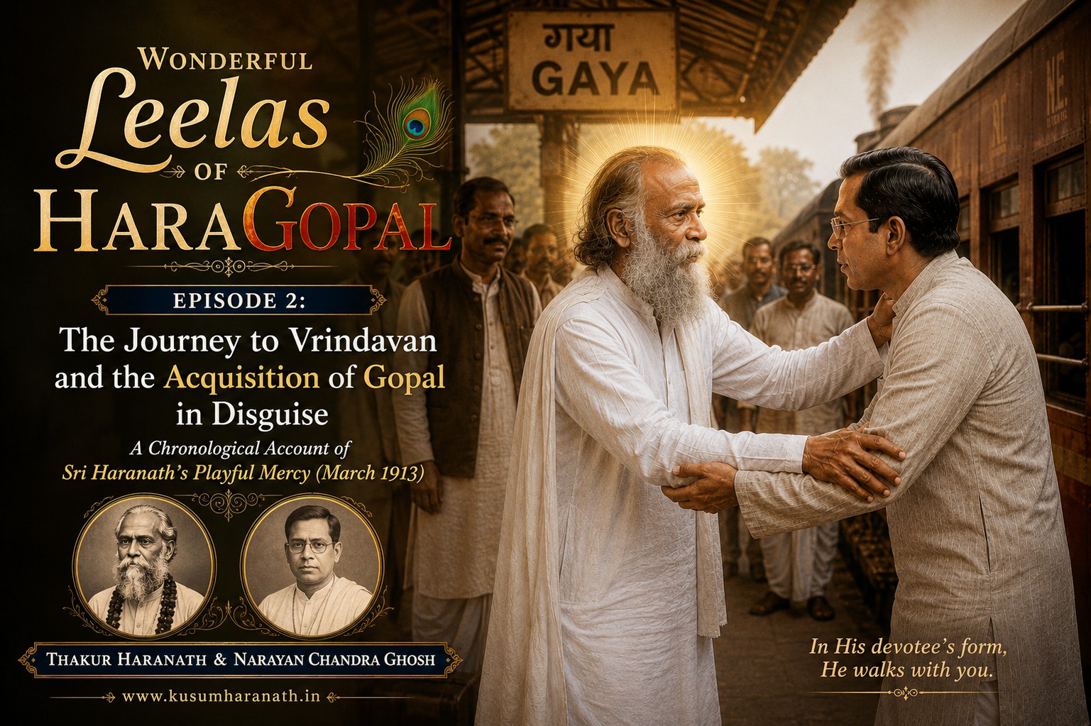 Episode 2: The Journey to Vrindavan and the Acquisition of Gopal in Disguise